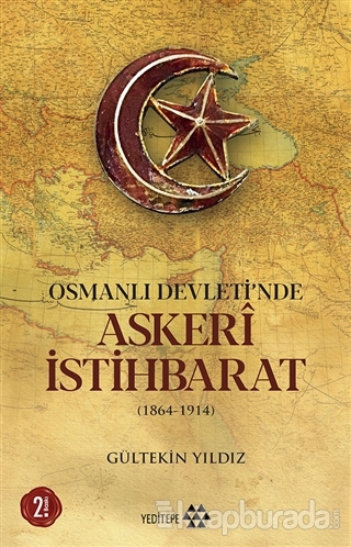 Osmanlı Devleti'nde Askeri İstihbarat Gültekin Yıldız