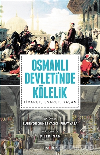 Osmanlı Devleti'nde Kölelik