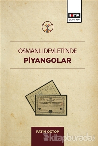 Osmanlı Devleti'nde Piyangolar