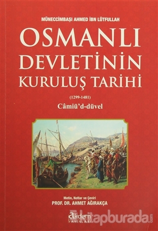 Osmanlı Devletinin Kuruluş Tarihi (1299-1481)