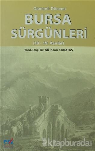Bursa Sürgünleri (18- 19. Asırlar) Ali İhsan Karataş