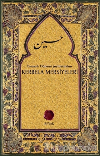 Osmanlı Dönemi Şeyhlerinden Kerbela Mersiyeleri