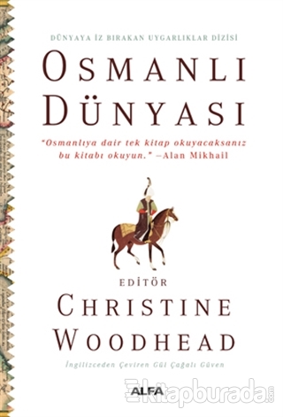Osmanlı Dünyası - Dünyaya İz Bırakan Uygarlıklar Dizisi (Ciltli)