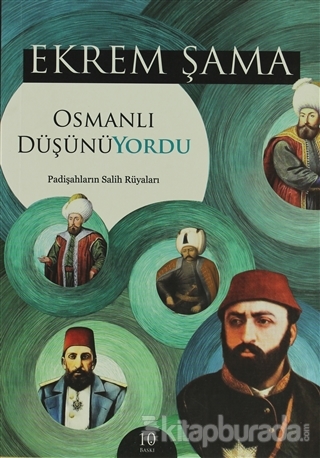 Osmanlı Düşünüyordu %40 indirimli Ekrem Şama