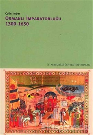 Osmanlı İmparatorluğu 1300 - 1650