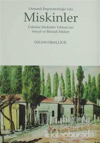 Osmanlı İmparatorluğu'nda Miskinler