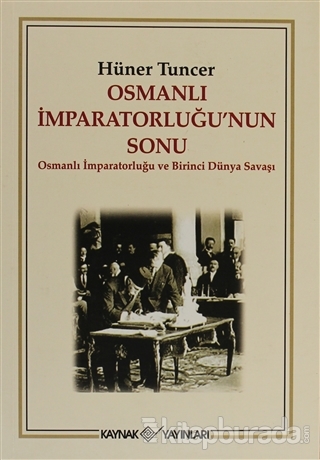 Osmanlı İmparatorluğu'nun Sonu