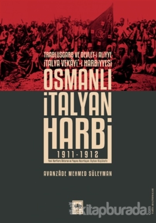 Osmanlı İtalyan Harbi Avanzade Mehmed Süleyman