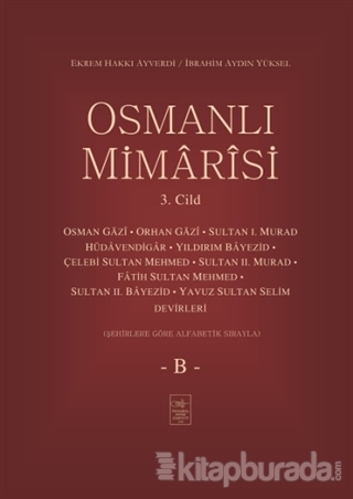 Osmanlı Mimarisi 3. Cilt - B (Ciltli)
