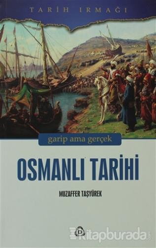 Osmanlı Tarihi %35 indirimli Muzaffer Taşyürek