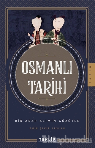 Osmanlı Tarihi Emir Şekip Arslan