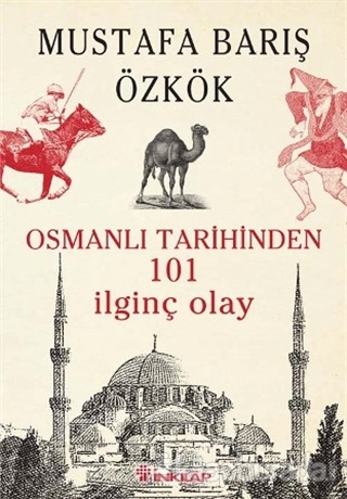 Osmanlı Tarihinden 101 İlginç Olay %30 indirimli Mustafa Barış Özkök