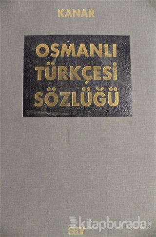 Osmanlı Türkçesi Sözlüğü Cilt: 2 (Ciltli) Kolektif
