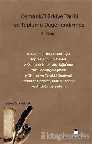 Osmanlı/Türkiye Tarihi ve Toplumu Değerlendirmesi 2. Kitap