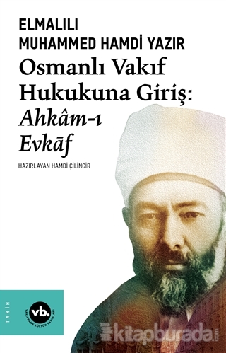 Osmanlı Vakıf Hukukuna Giriş