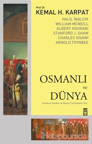 Osmanlı ve Dünya Kemal Karpat