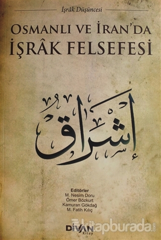 Osmanlı ve İran'da İşrak Felsefesi
