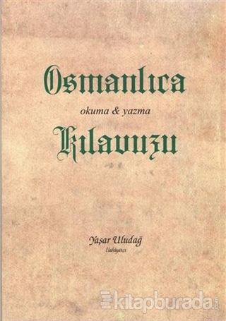 Osmanlıca Okuma ve Yazma Kılavuzu