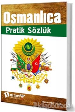 Osmanlıca Pratik Sözlük (Ciltli) Muhammet Uğur