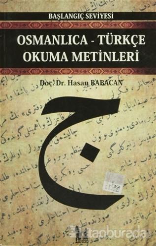 Osmanlıca-Türkçe Okuma Metinleri - Başlangıç Seviyesi-2 %15 indirimli 