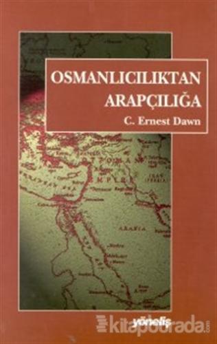 Osmanlıcılık'tan Arapçılığa