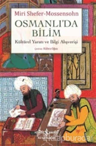 Osmanlı'da Bilim Miri Shefer-Mossensohn