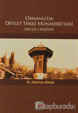 Osmanlı'da Devlet Tekke Münasebetleri