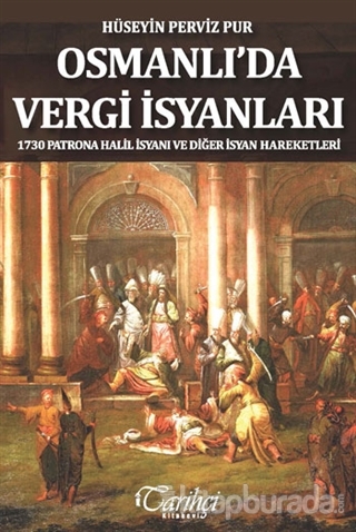 Osmanlı'da Vergi İsyanları %15 indirimli Hüseyin Perviz Pur
