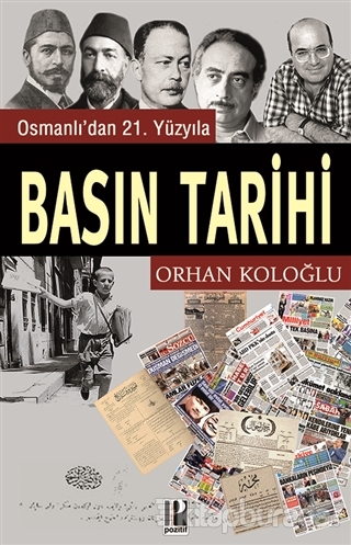 Osmanlı'dan 21. Yüzyıla Basın Tarihi %15 indirimli Orhan Koloğlu