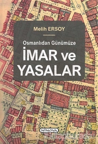 Osmanlıdan Günümüze İmar ve Yasalar