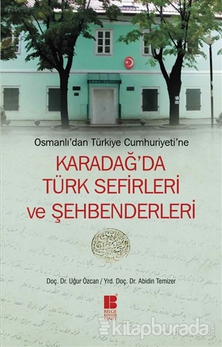 Karadağ'da Türk Sefirleri Ve Şehbenderleri %15 indirimli Abidin Temize