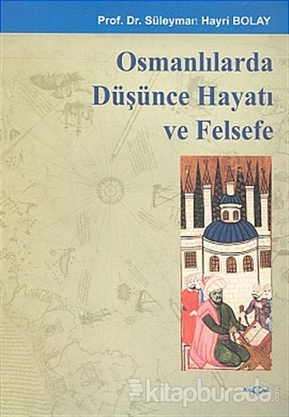 Osmanlılarda Düşünce Hayatı ve Felsefe