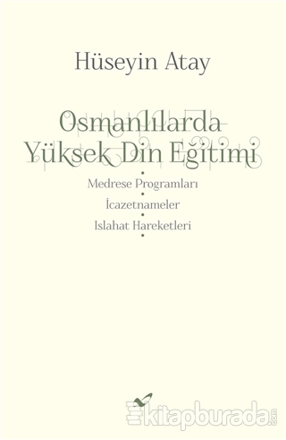 Osmanlılarda Yüksek Din Eğitimi