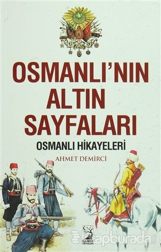 Osmanlı'nın Altın Sayfaları