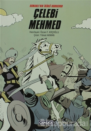Osmanlı'nın İkinci Kurucusu Çelebi Mehmed
