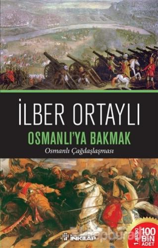 Osmanlı'ya Bakmak %30 indirimli İlber Ortaylı