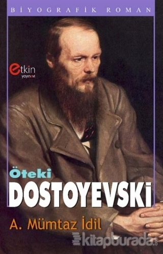Öteki Dostoyevski Ahmet Mümtaz İdil