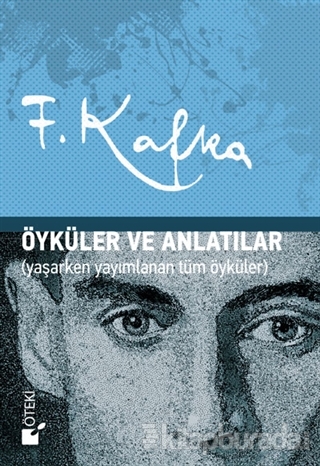 Öyküler ve Anlatılar (Ciltli) Franz Kafka
