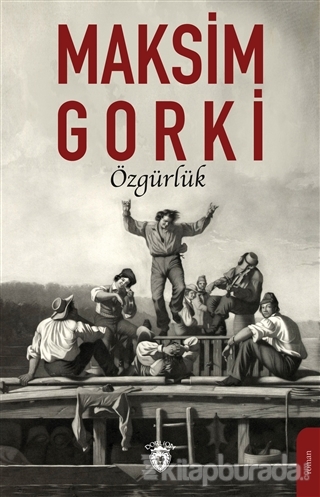 Özgürlük Maksim Gorki
