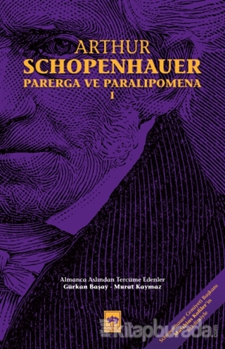Parerga ve Paralipomena Cilt 1 Arthur Schopenhauer