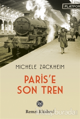 Paris'e Son Tren %25 indirimli Michele Zackheim