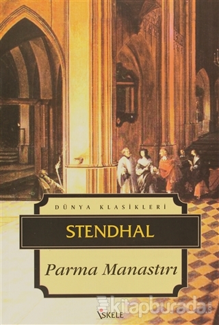 Parma Manastırı Stendhal (Henri Beyle Stendhal)