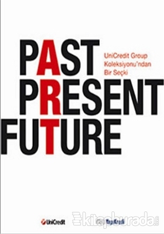 Past Present Future (Kutulu) Kolektif