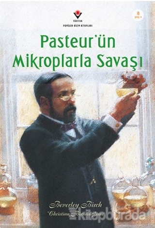 Pasteur'ün Mikroplarla Savaşı (Özel Braille Baskı)