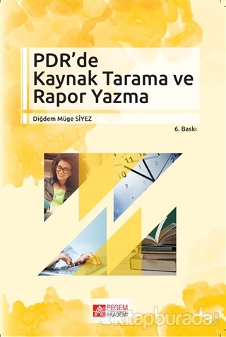 PDR'de Kaynak Tarama ve Rapor Yazma