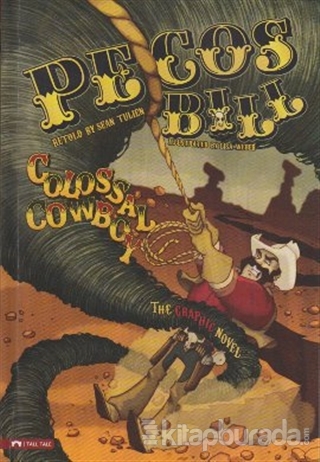 Pecos Bill,Colossal Cowboy Graphic Novel