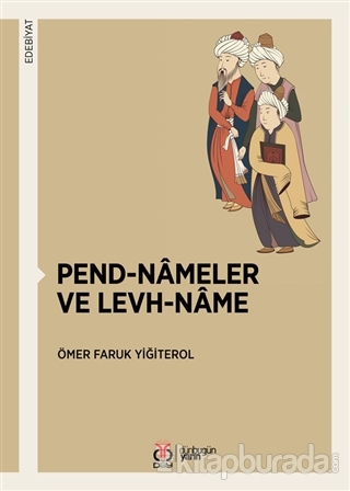 Pend-Nameler ve Levh-Name Ömer Faruk Yiğiterol