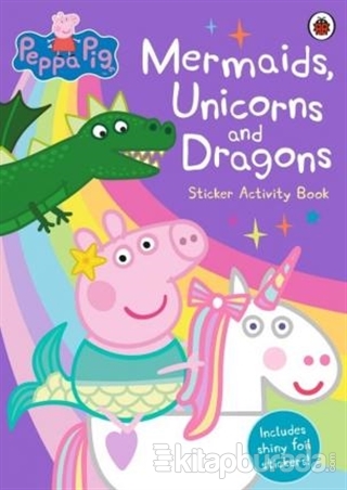 Peppa Pig: Mermaids, Unicorns and Dragons -Sticker Activity Book Kolek