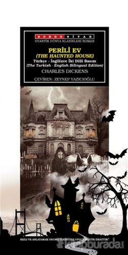 Perili Ev - The Haunted House (Türkçe-İngilizce) Charles Dickens