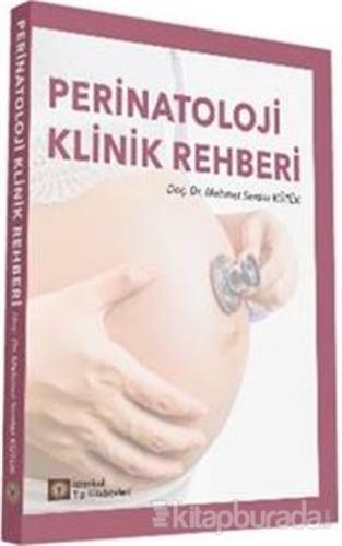 Perinatoloji Klinik Rehberi Mehmet Serdar Kütük